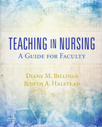 Teaching in Nursing: A Guide for Faculty