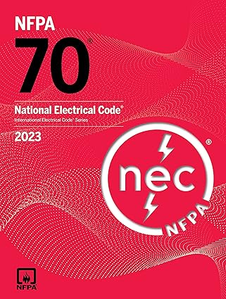 National Electrical Code 2023 (National Fire Protection Associations National Electrical Code)