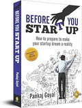 Before You Start Up : How to Prepare to Make Your Startup Dream a Reality