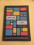 "They Say / I Say": The Moves That Matter in Academic Writing, with 2016 MLA Update (Third Edition)