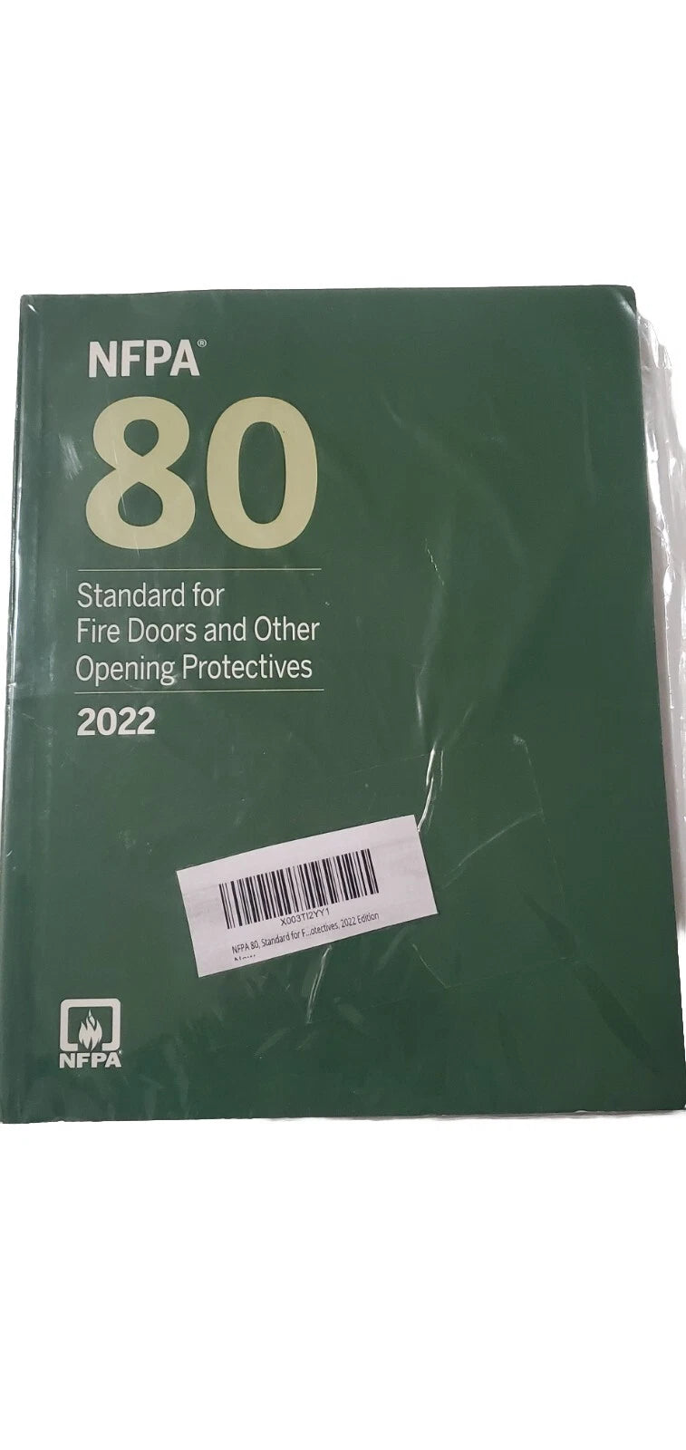 NFPA 80, Standard for Fire Doors and Other Opening Protectives : 2022 Edition by National Fire Protection Association (NFPA) (2021, Trade Paperback)