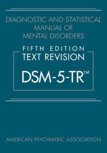 Diagnostic and Statistical Manual of Mental Disorders by American Psychiatric Association (2022, Hardcover)